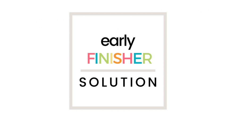 Early Finisher Solution
